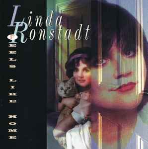 Linda Ronstadt – Feels Like Home (1995, CD) - Discogs