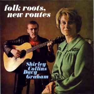 Shirley Collins - Folk Roots, New Routes