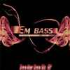 Em Bass - Zero One Zero Six EP