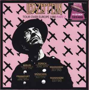 Led Zeppelin – Tour Over Europe 1980 Part 2 (2013, CD) - Discogs
