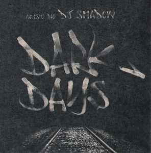 DJ Shadow - Dark Days album cover