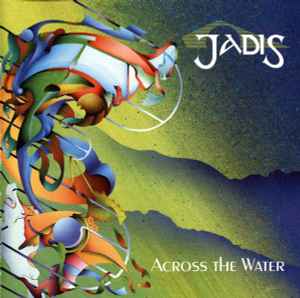 Jadis (3) - Across The Water