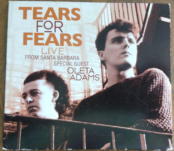 Tears For Fears With Special Guest Oleta Adams – Live From Santa Barbara  (2009