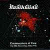 Hawkwind - Dreamworkers Of Time (The BBC Recordings 1985 - 1995)