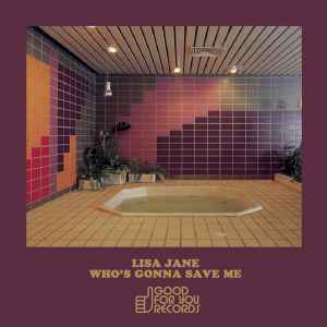 Lisa Jane - Who's Gonna Save Me album cover
