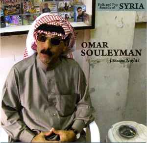 Jazeera Nights (Folk And Pop Sounds Of Syria) - Omar Souleyman