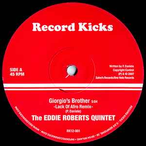 Giorgio’s Brother / Wait A Minute - The Eddie Roberts Quintet / Lack Of Afro