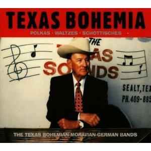 Various - Texas Bohemia (The Texas Bohemian Moravian-German Bands) album cover