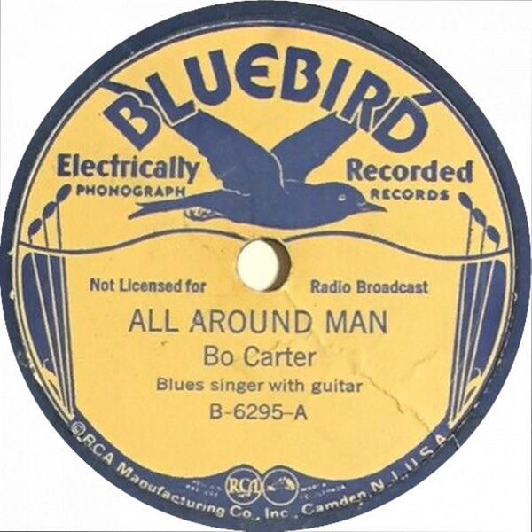 Bo Carter – All Around Man / Cigarette Blues (1936, Shellac) - Discogs