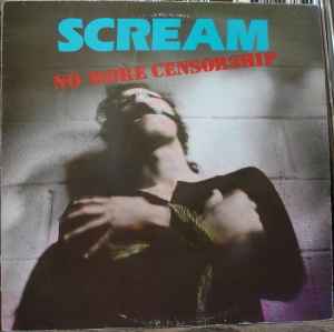 Scream - No More Censorship | Releases | Discogs