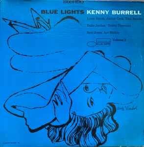 Kenny Burrell – Blue Lights Volume 2 (1977, Vinyl) - Discogs