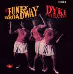 The Funky Broadway / Dyke and The Blazers