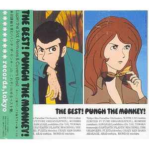 The Best! Punch The Monkey! - Lupin The 3rd; Remixes And Covers