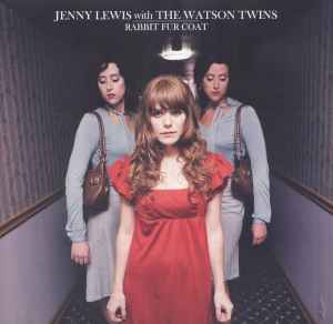 Rabbit Fur Coat - Jenny Lewis With The Watson Twins