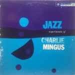 Cover of The Jazz Experiments Of Charlie Mingus, 1984, Vinyl