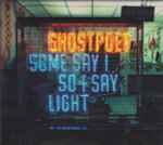 Cover of Some Say I So I Say Light , 2013-05-03, CD