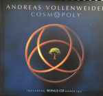 Andreas Vollenweider – Cosmopoly (1999, CD) - Discogs