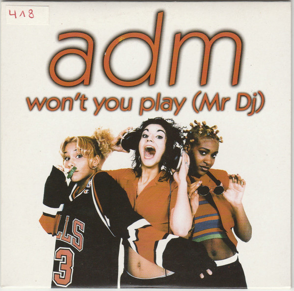 Adm – Won't You Play (Mr DJ) (1997, Vinyl) - Discogs