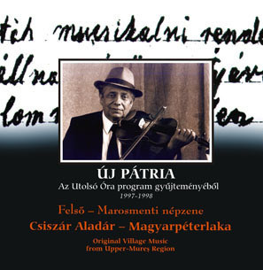 last ned album Csiszár Aladár - Magyarpéterlaka Felsőmaros Menti Népzene Original Village Music From Upper Mureș Region