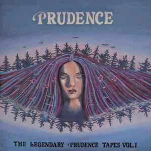 Prudence (2) - The Legendary Prudence Tapes Vol.1