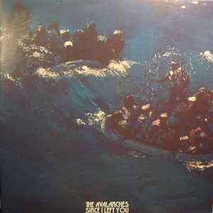 The Avalanches – Since I Left You (2004, Gatefold, Vinyl) - Discogs