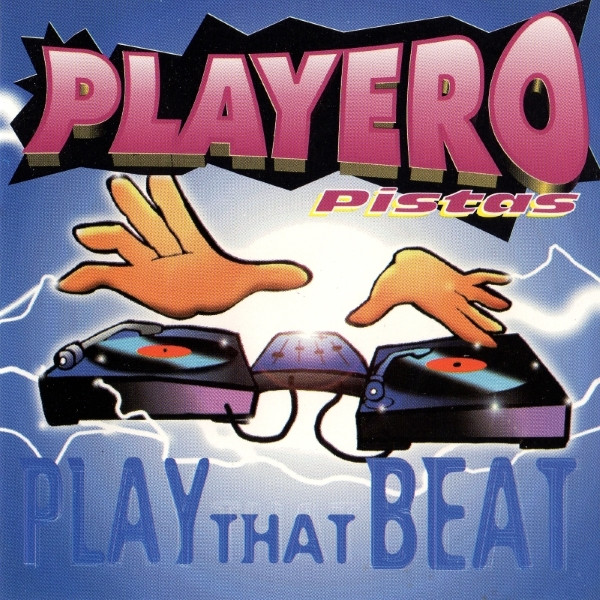 Album herunterladen Playero DJ - Play That Beat