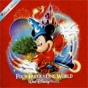 Various - Four Parks: One World (Walt Disney World Official Album) album cover