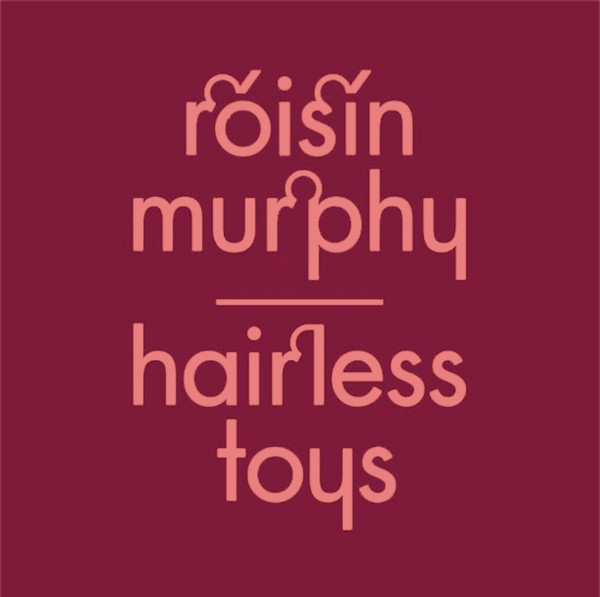 Róisín Murphy – Hairless Toys (2015, 180g, Vinyl) - Discogs