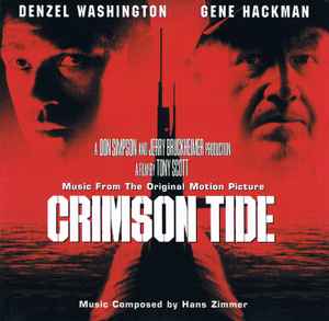 Crimson Tide (Music From The Original Motion Picture) - Hans Zimmer