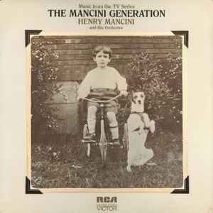 Henry Mancini And His Orchestra - Music From The TV Series "The Mancini Generation" album cover