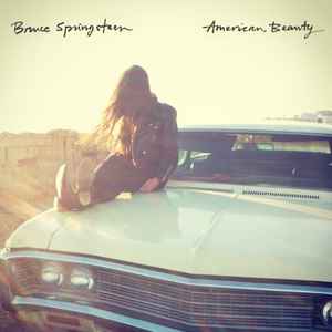 American Beauty - Bruce Springsteen