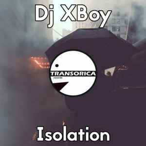 Dj XBoy - Isolation album cover
