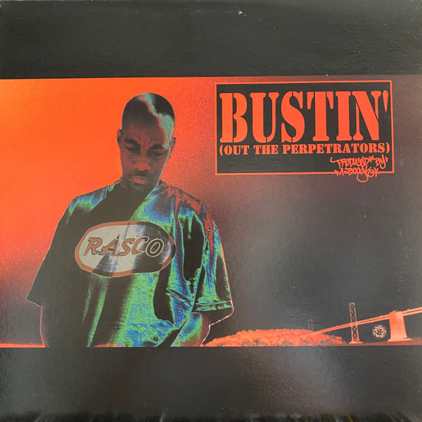 M-Boogie Featuring Rasco – Bustin' (Out The Perpetrators) (1999