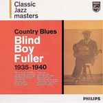 Blind Boy Fuller – Country Blues 1935-1940 (1962, Fold Out, Vinyl