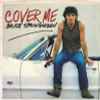 Bruce Springsteen - Cover Me / Jersey Girl