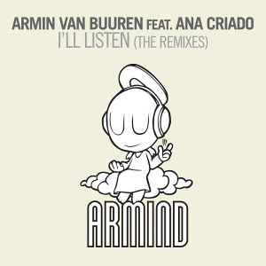 Armin van Buuren - I'll Listen (The Remixes)