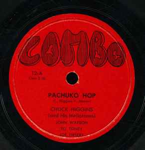 Chuck Higgins & His Mellotones - Pachuko Hop / Motor Head Baby album cover