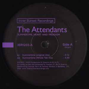 Summertime, Heart And Freedom - The Attendants