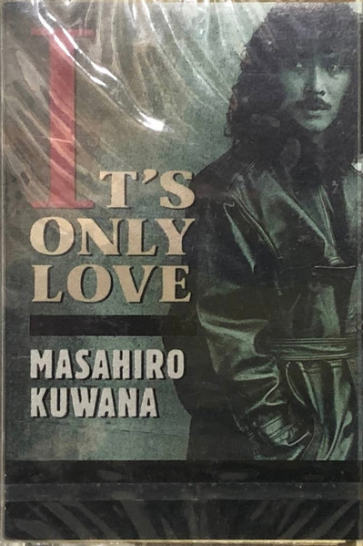 Masahiro Kuwana – It's Only Love (1988