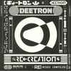 Deetron - Re-Creation (Remixes Compiled)