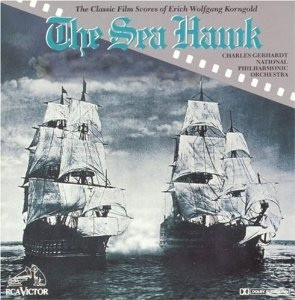 Erich Wolfgang Korngold - Charles Gerhardt / National Philharmonic  Orchestra - The Sea Hawk (The Classic Film Scores Of Erich Wolfgang  Korngold) | Releases | Discogs