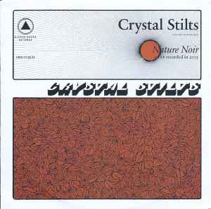 Crystal Stilts - Nature Noir album cover