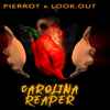 Pierrot (6), Look.out - Carolina Reaper