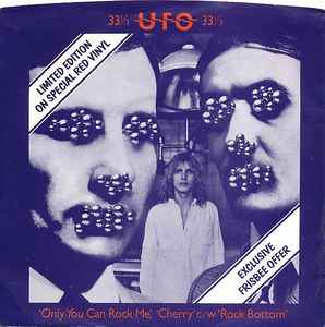 Only You Can Rock Me / Cherry/Rock Bottom - UFO
