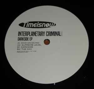 Interplanetary Criminal - Darkside EP