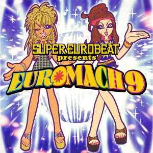 Super Eurobeat Presents Euromach 9 (2001, CD) - Discogs