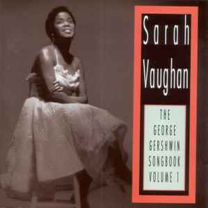 Sarah Vaughan - The George Gershwin Songbook Volume 1 album cover