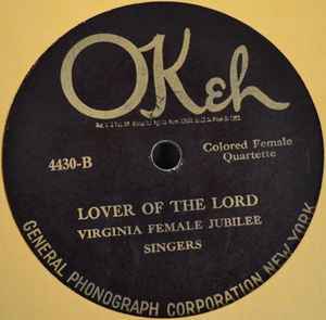 Virginia Female Jubilee Singers - O Mary, Don't You Weep, Don't You Mourn / Lover Of The Lord album cover