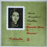 Maria Callas - Maria Meneghini Callas Sings Operatic Arias By