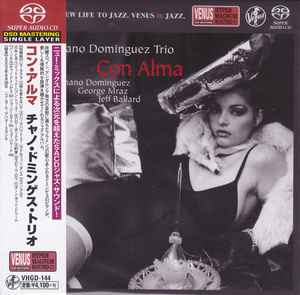 Chano Domínguez Trio – Con Alma (2016, SACD) - Discogs